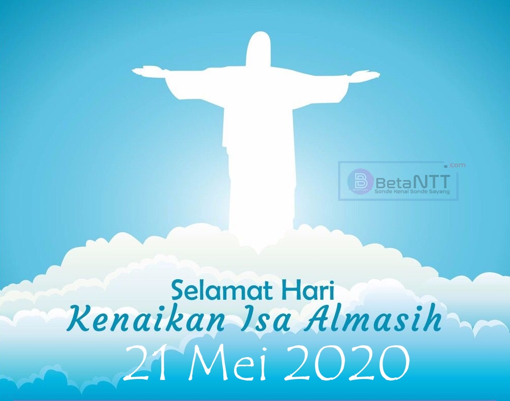 Kumpulan Ucapan Selamat, Gambar, Kata Mutiara Kenaikan Isa Almasih - Kenaikan Yesus Kristus ke Surga 2022