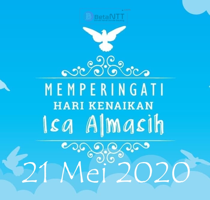 Ucapan Selamat Kenaikan Isa Almasih-Kenaikan Yesus Kristus ke Surga 2022