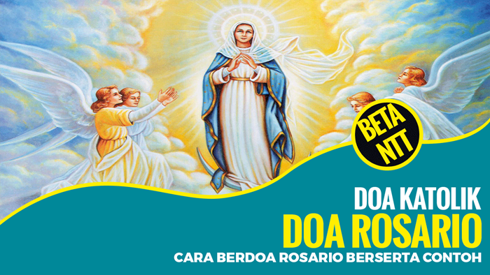 Tata Cara Berdoa Rosario di Bulan Oktober Berserta Contohnya