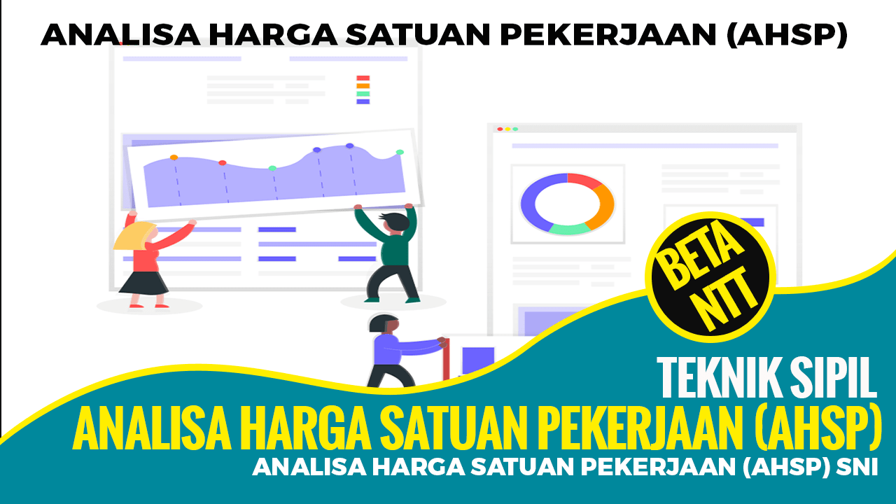 Analisa Harga Satuan Pekerjaan AHSP SNI