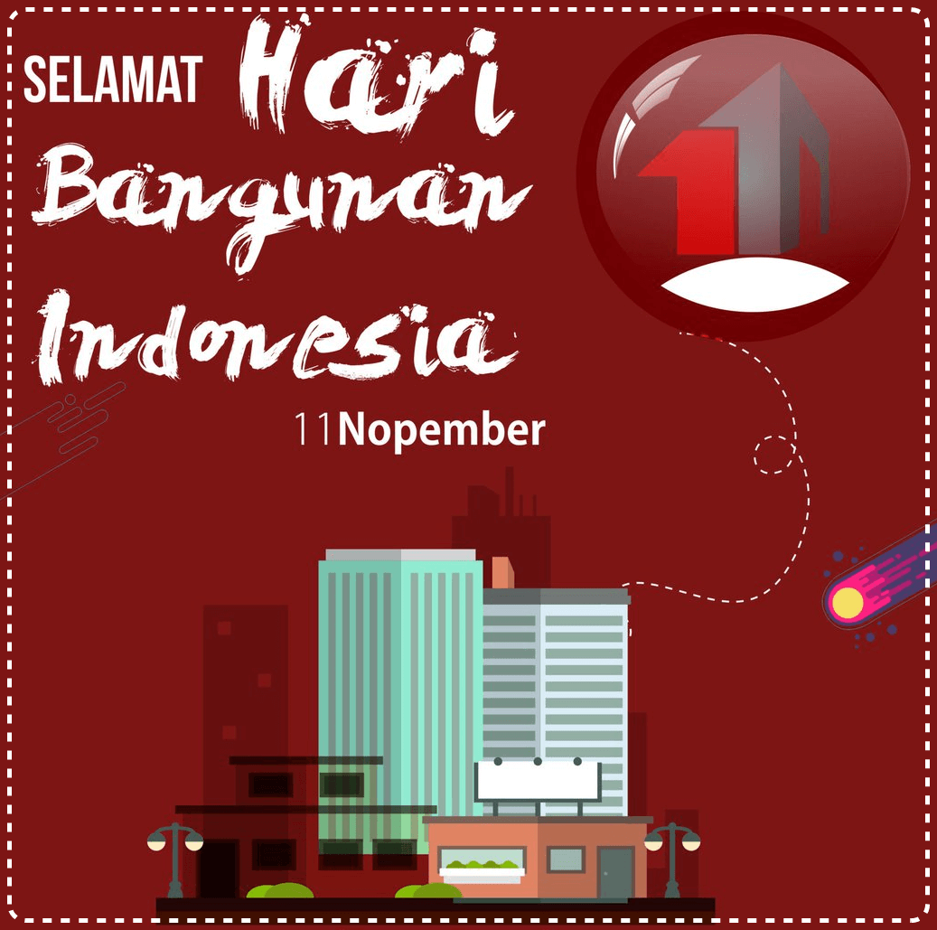 11 November Hari Bangunan Indonesia:Sejarah dan Ucapan Selamat
