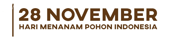 Hari Menanam Pohon Indonesia 28 November