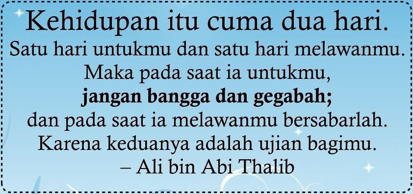 KATA ISLAMI: Bijak, Cinta, Mutiara, Kehidupan dan Nasehat