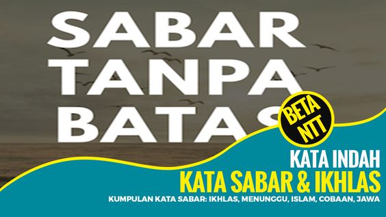 KATA SABAR IKHLAS: Penantian, Menunggu, Islam, Pacar