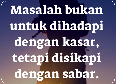 KATA SABAR IKHLAS: Penantian, Menunggu, Islam, Pacar