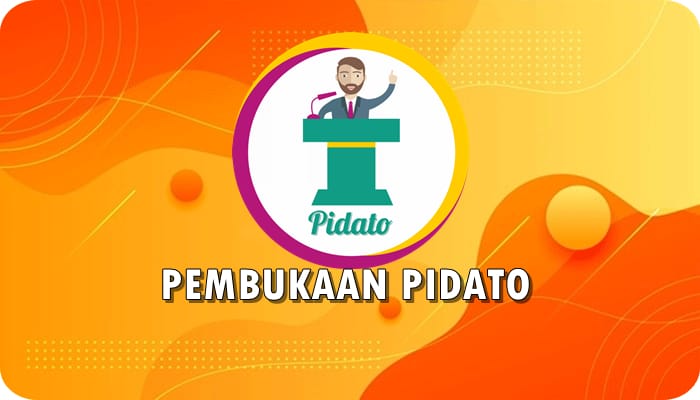 Contoh Pembukaan Pidato Rekomendasi Terbaik