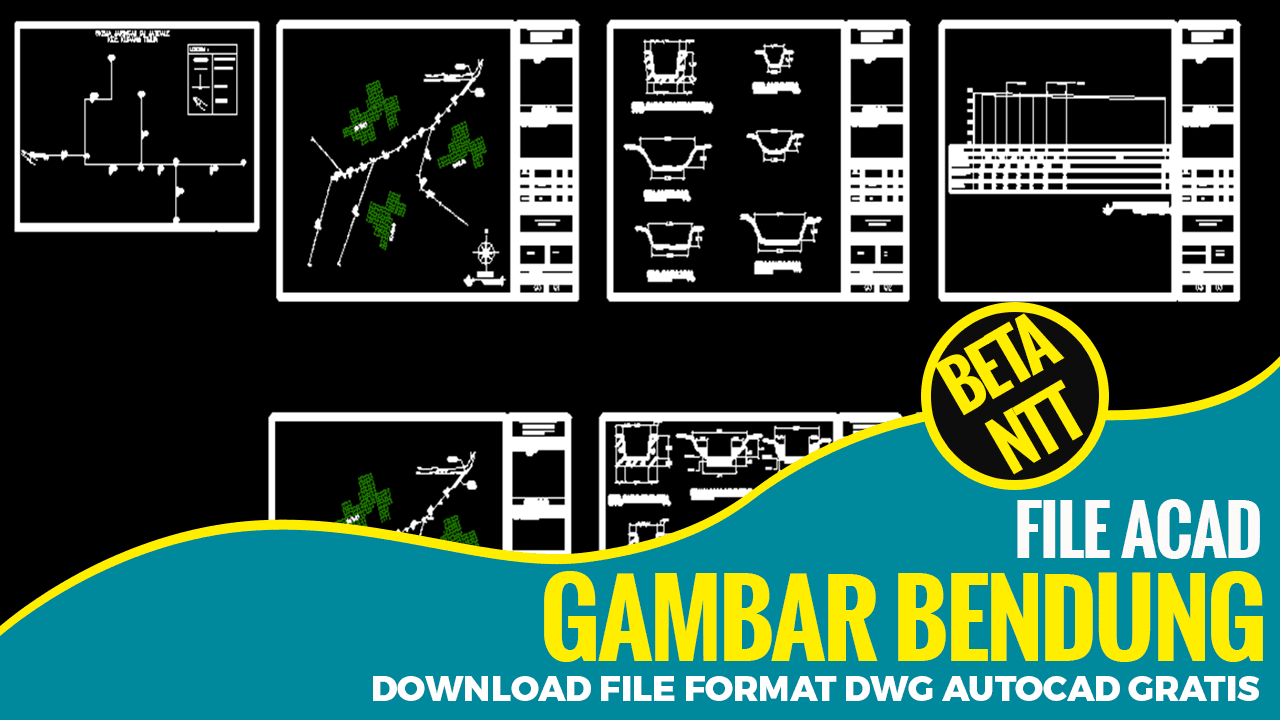 Desain Bendung dan Saluran Irigasi File DWG AutoCAD