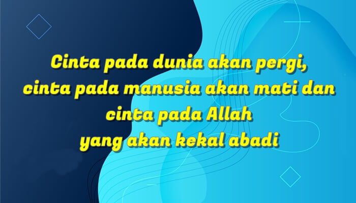 Kata Bijak Singkat Cinta, Mutiara, Motivasi & Islami