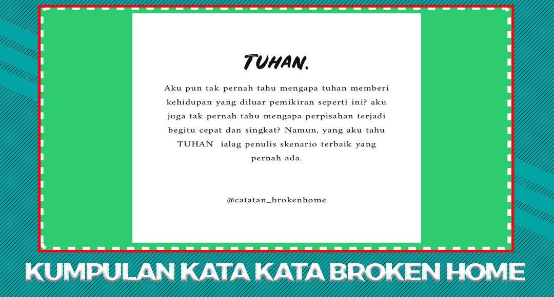 Kata Broken Home dan Artinya Terbaru