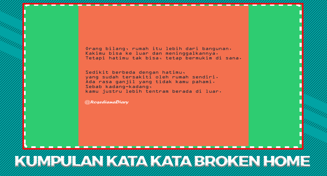 Kata Broken Home dan Artinya Terbaru