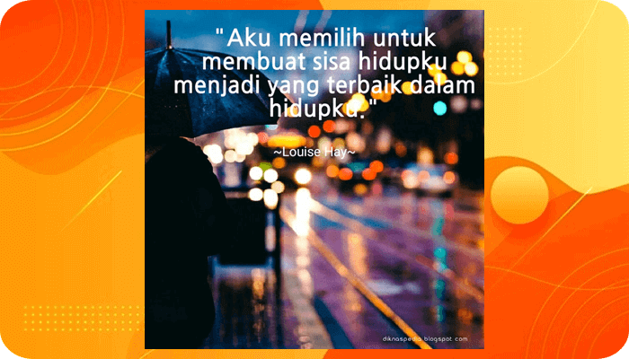 Kata Quotes Bijak, Cinta, Kehidupan, Motivasi Diri, Keren, Inggris, Berkelas