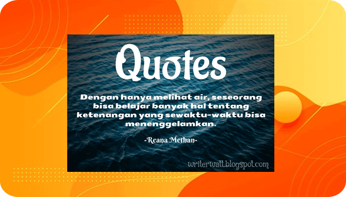 Kata Quotes Bijak, Cinta, Kehidupan, Motivasi Diri, Keren, Inggris, Berkelas