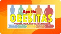 Obesitas adalah: Penyebab, Gejala, Jenis dan Cara Pencegahan