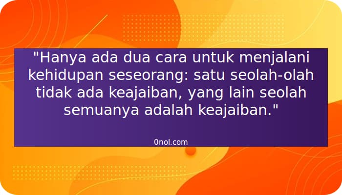 Kata Kata Bijak Kehidupan, Cinta, Lucu, Islami, Singkat, Bahasa Jawa dan Inggris