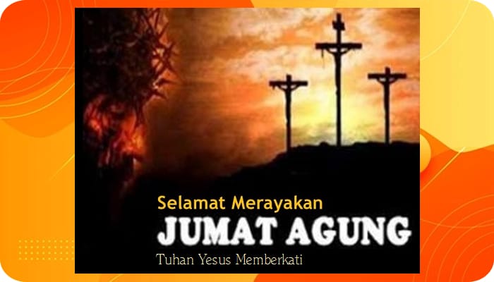 Kumpulan Kata Ucapan dan Gambar Selamat Hari Raya Jumat Agung