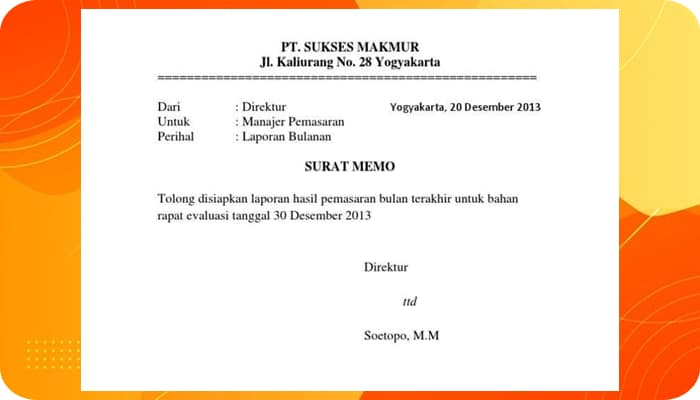 Pengertian Memo: Contoh, Tujuan, Ciri, Cara Menulis, Struktur, Tidak Resmi