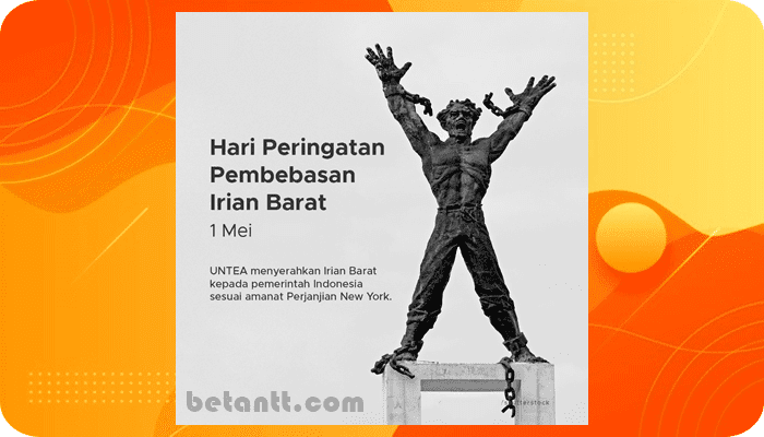 1 Mei-Hari Peringatan Pembebasan Irian Barat.