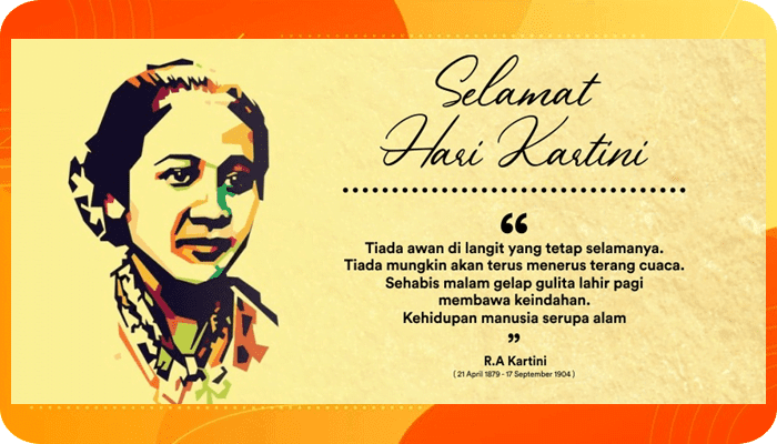 21 April, HARI KARTINI: Biografi, dan Sejarah