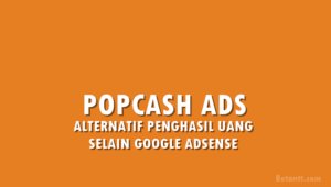 POPCASH Alternatif Google Adsense Terbaru [Review]