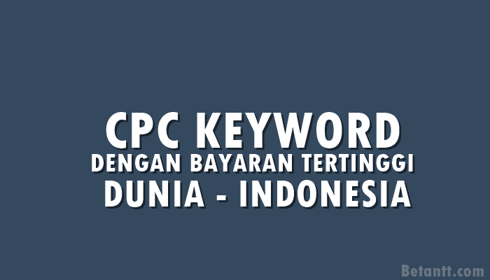 Daftar High CPC Keyword Terbaru 2021 Bayaran Tinggi