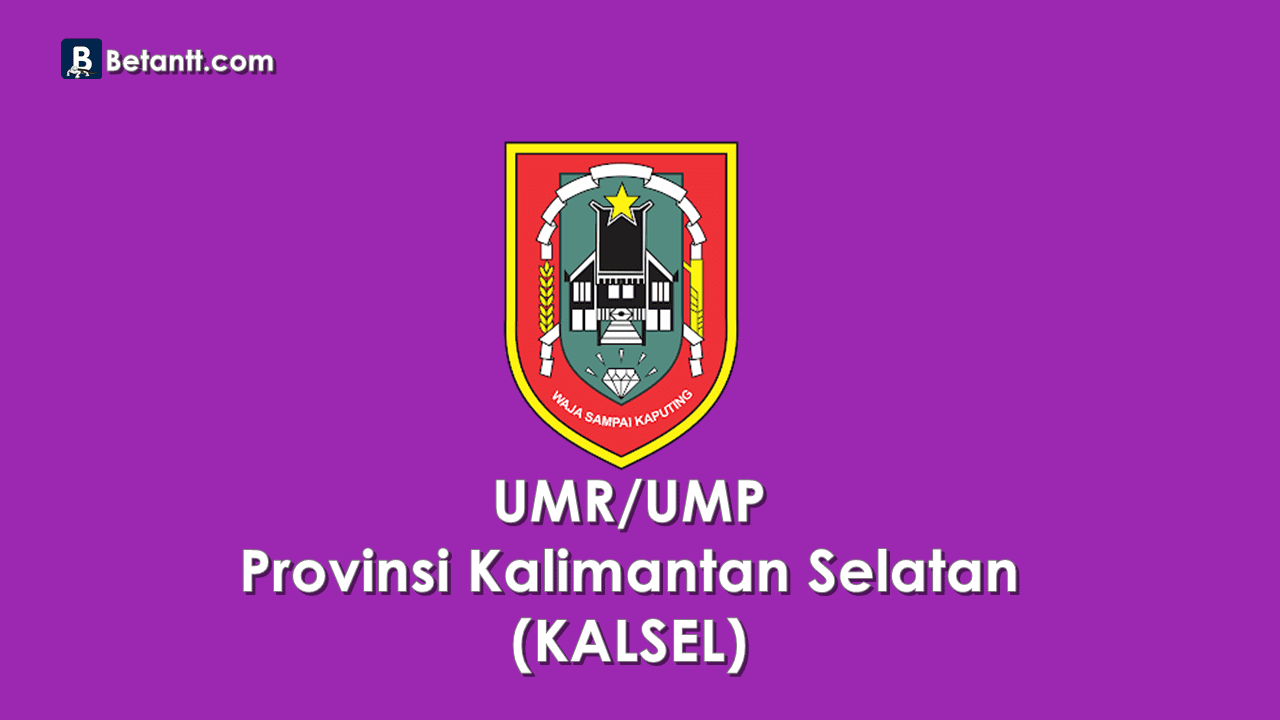 Data UMP/UMR Kabupaten/Kota di Provinsi Kalsel 2021