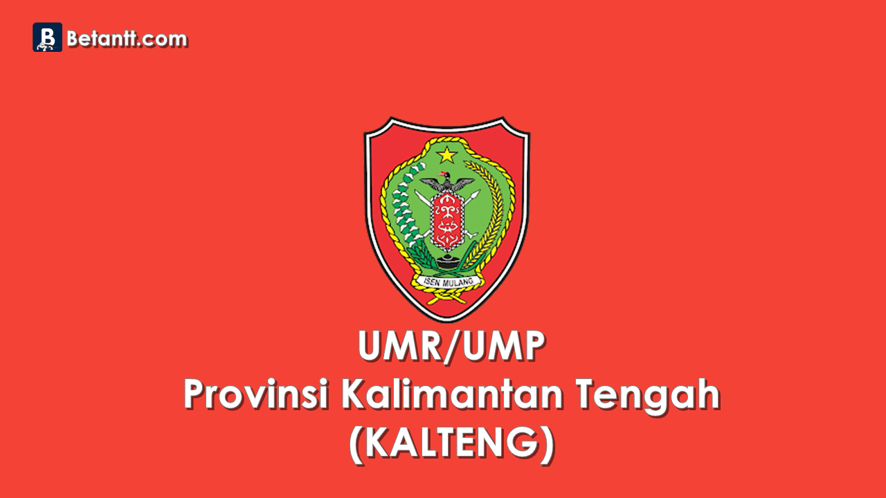 Data UMP/UMR Kabupaten/Kota di Provinsi Kalteng 2021