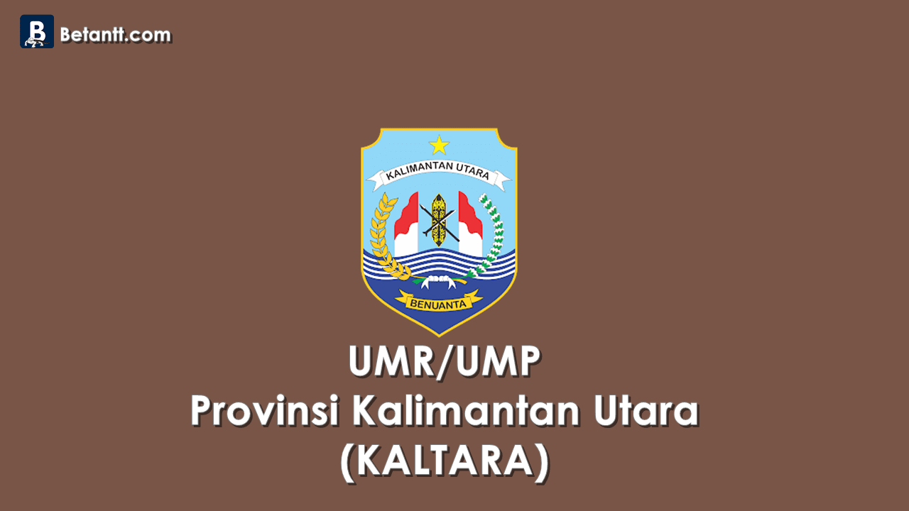 Data UMP/UMR Kabupaten/Kota di Provinsi Kaltara 2021