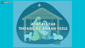5+ Ayat Alkitab Tentang Kelahiran Yesus Kristus