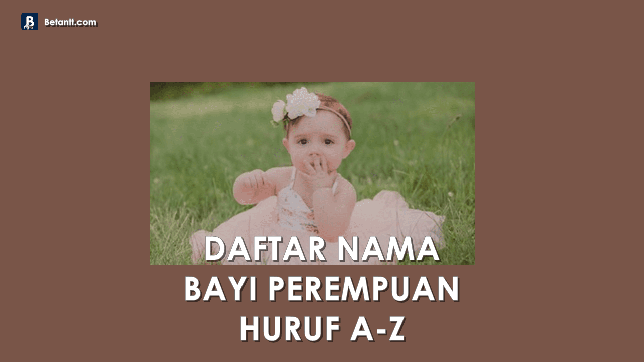 Nama Bayi Perempuan Beserta Artinya