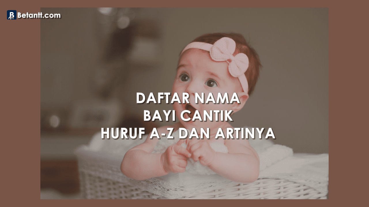 Nama Bayi Perempuan Beserta Artinya