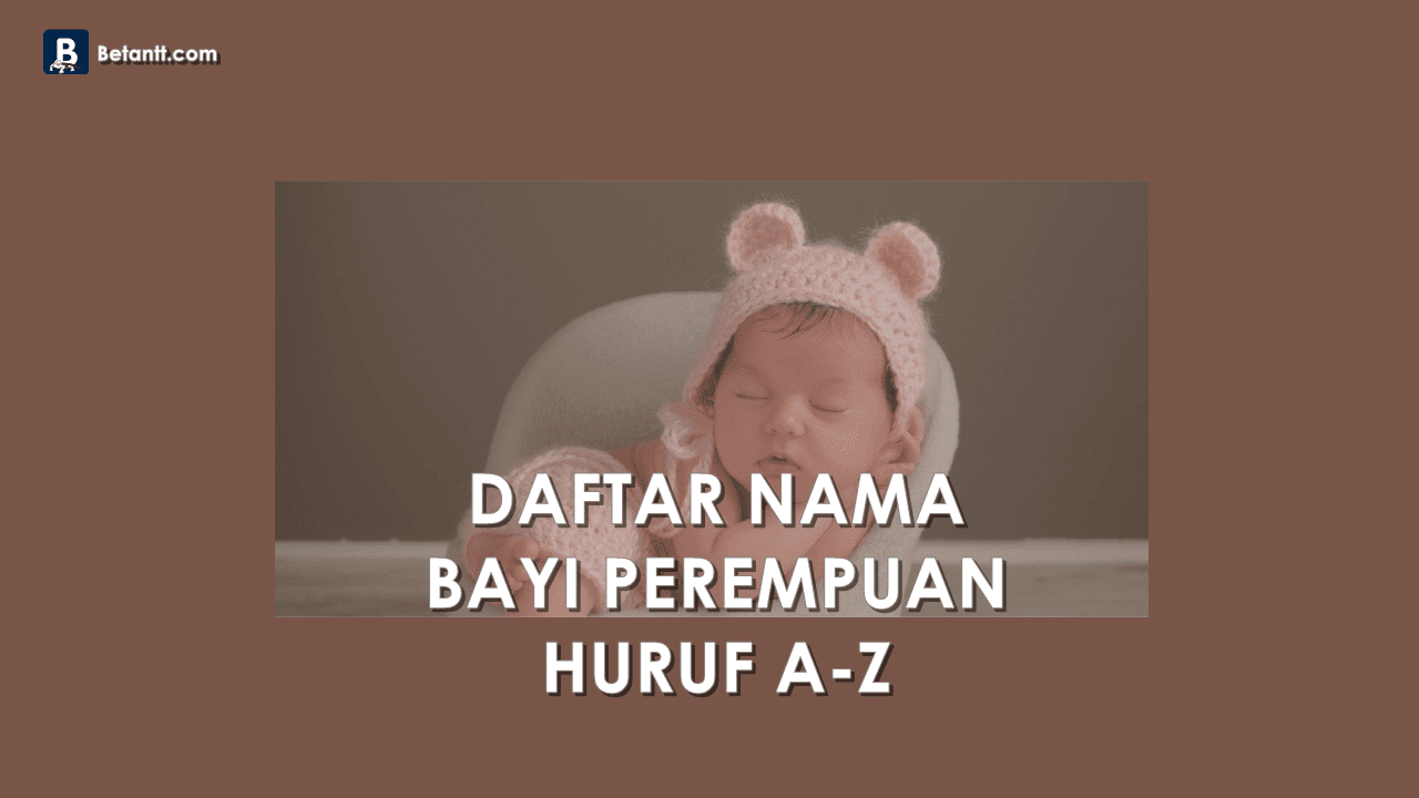 Nama Bayi Perempuan Beserta Artinya