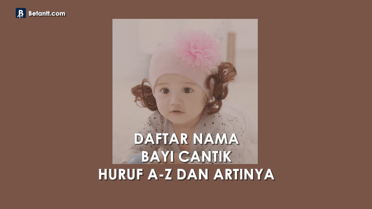 Nama Bayi Perempuan Beserta Artinya