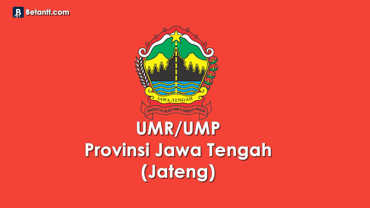 Data UMP/UMR Kabupaten/Kota di Provinsi Jawa Tengah (Jateng) 2021