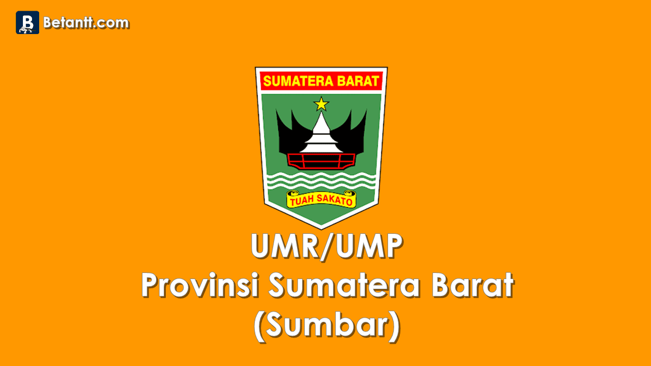 Data UMP/UMR Kabupaten/Kota di Provinsi Sumatera Barat (Sumbar) 2021