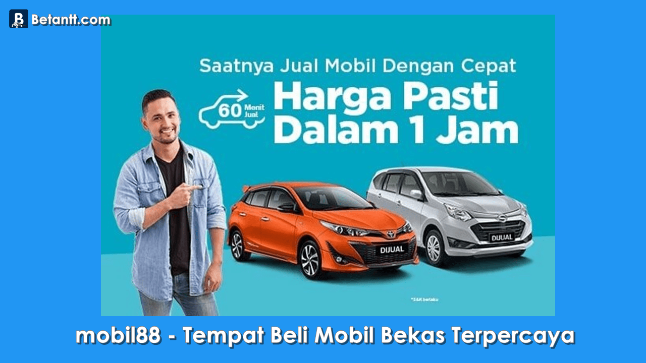 mobil88 - Tempat Beli Mobil Bekas Terpercaya