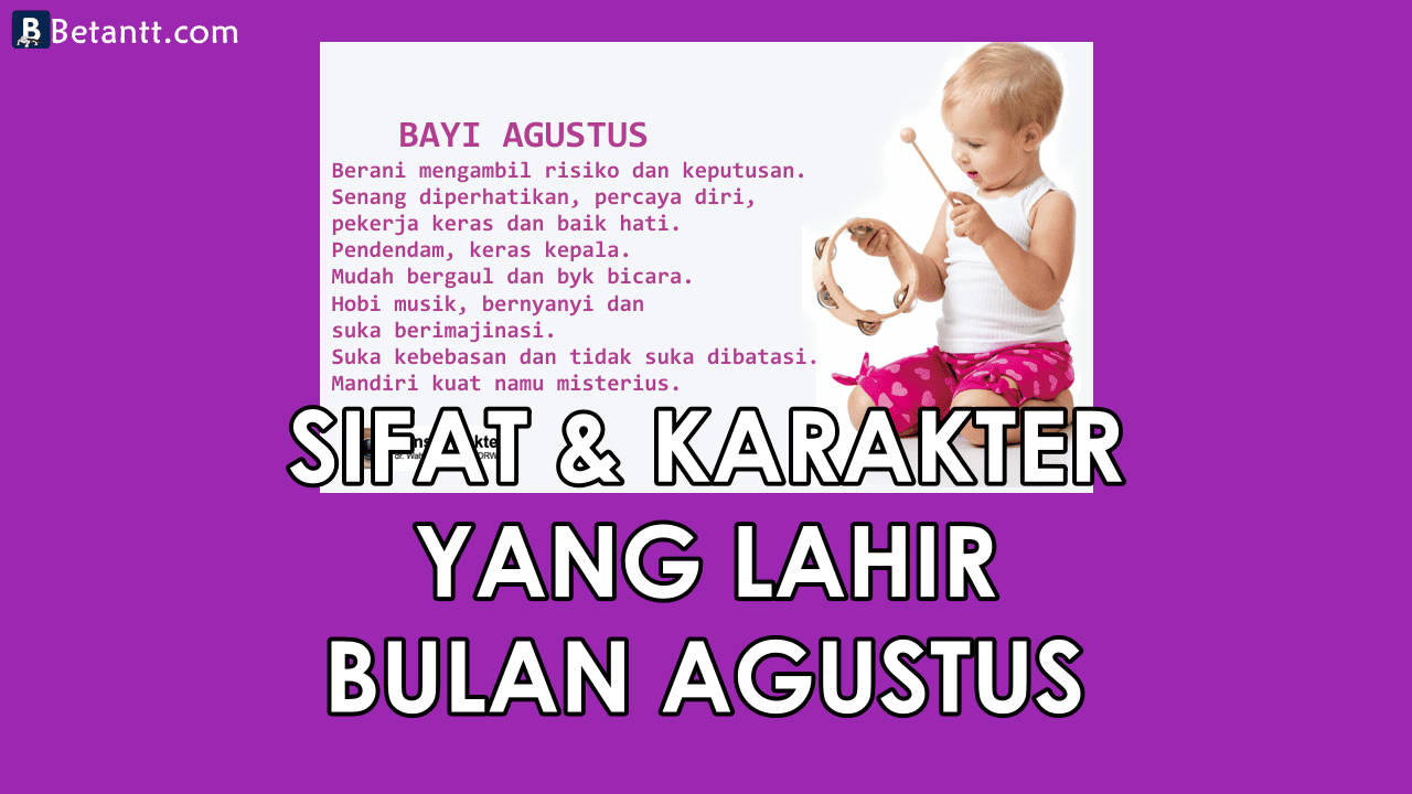 Fakta Unik Sifat dan Karakter Yang Lahir di Bulan Agustus