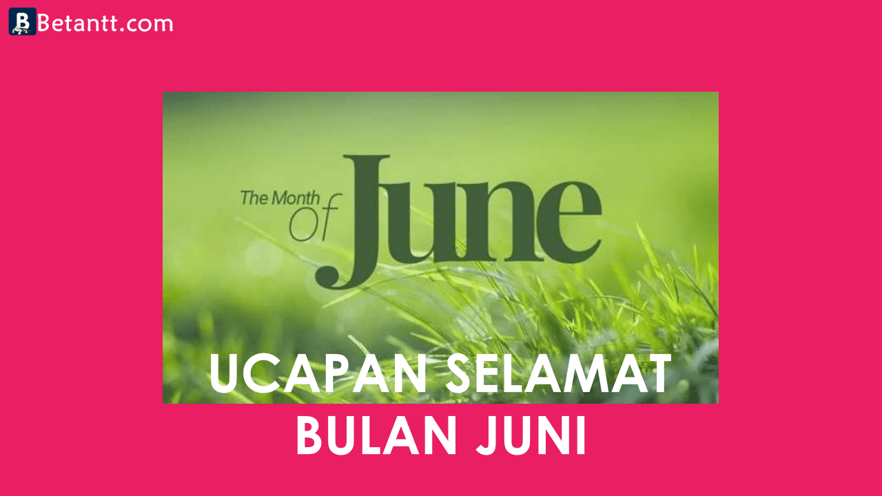 Kumpulan Gambar Kata Ucapan Selamat Bulan Juni Terbaru