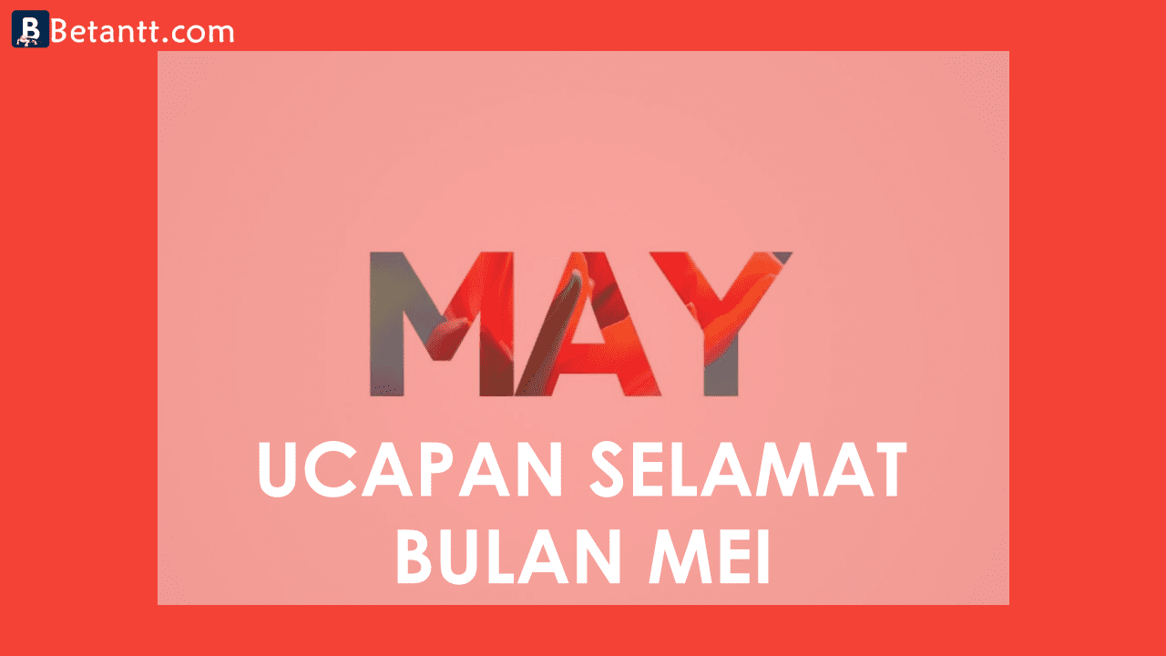 Kumpulan Gambar Kata Ucapan Selamat Bulan Mei