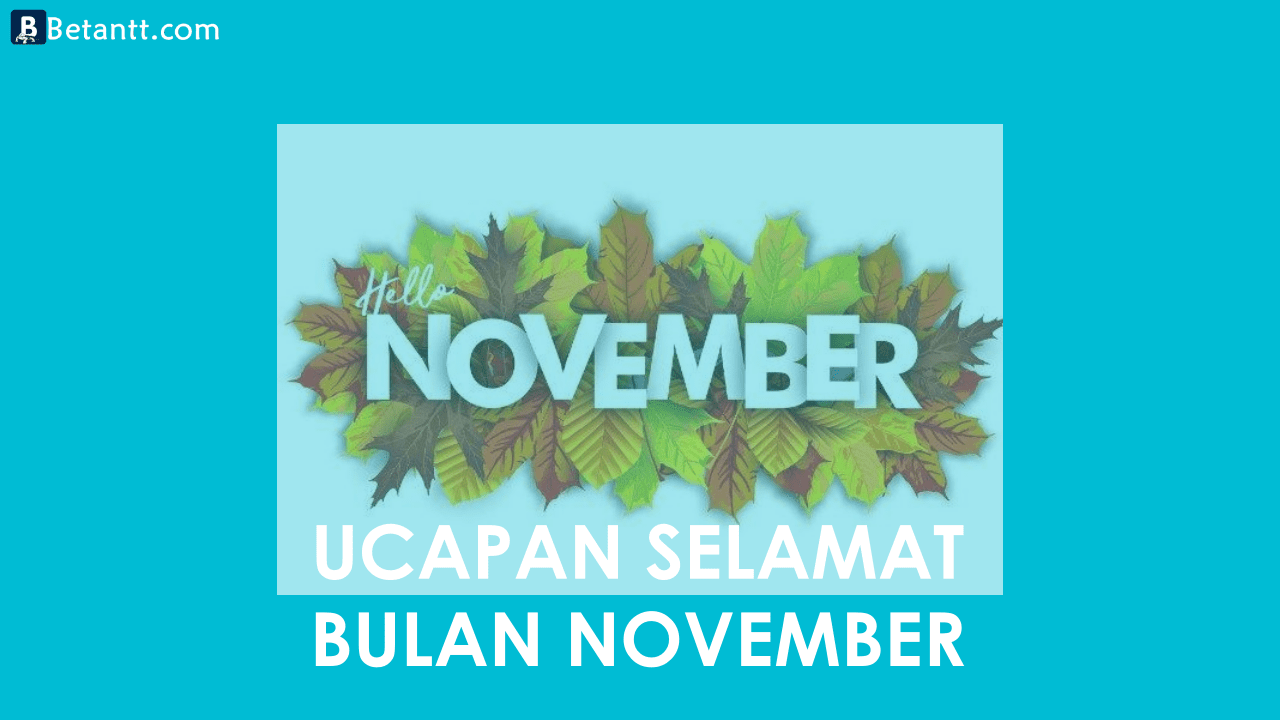 Kumpulan Gambar Kata Ucapan Selamat Bulan November Terbaru