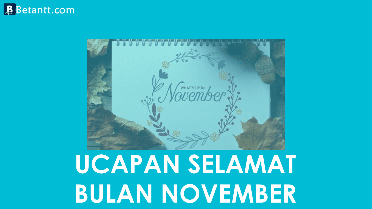 Kumpulan Gambar Kata Ucapan Selamat Bulan November Terbaru