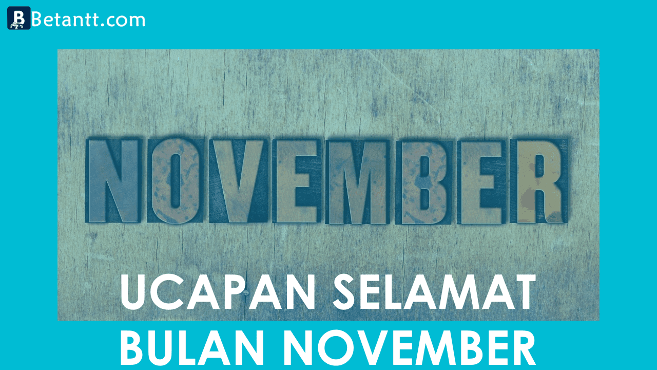 Kumpulan Gambar Kata Ucapan Selamat Bulan November Terbaru