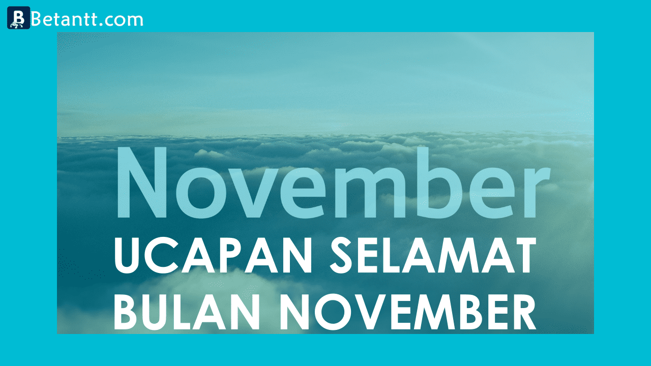 Kumpulan Gambar Kata Ucapan Selamat Bulan November Terbaru