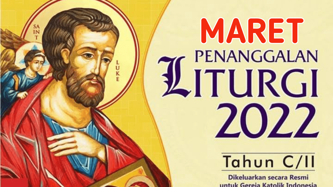 Kalender Liturgi Katolik Bulan Maret 2022