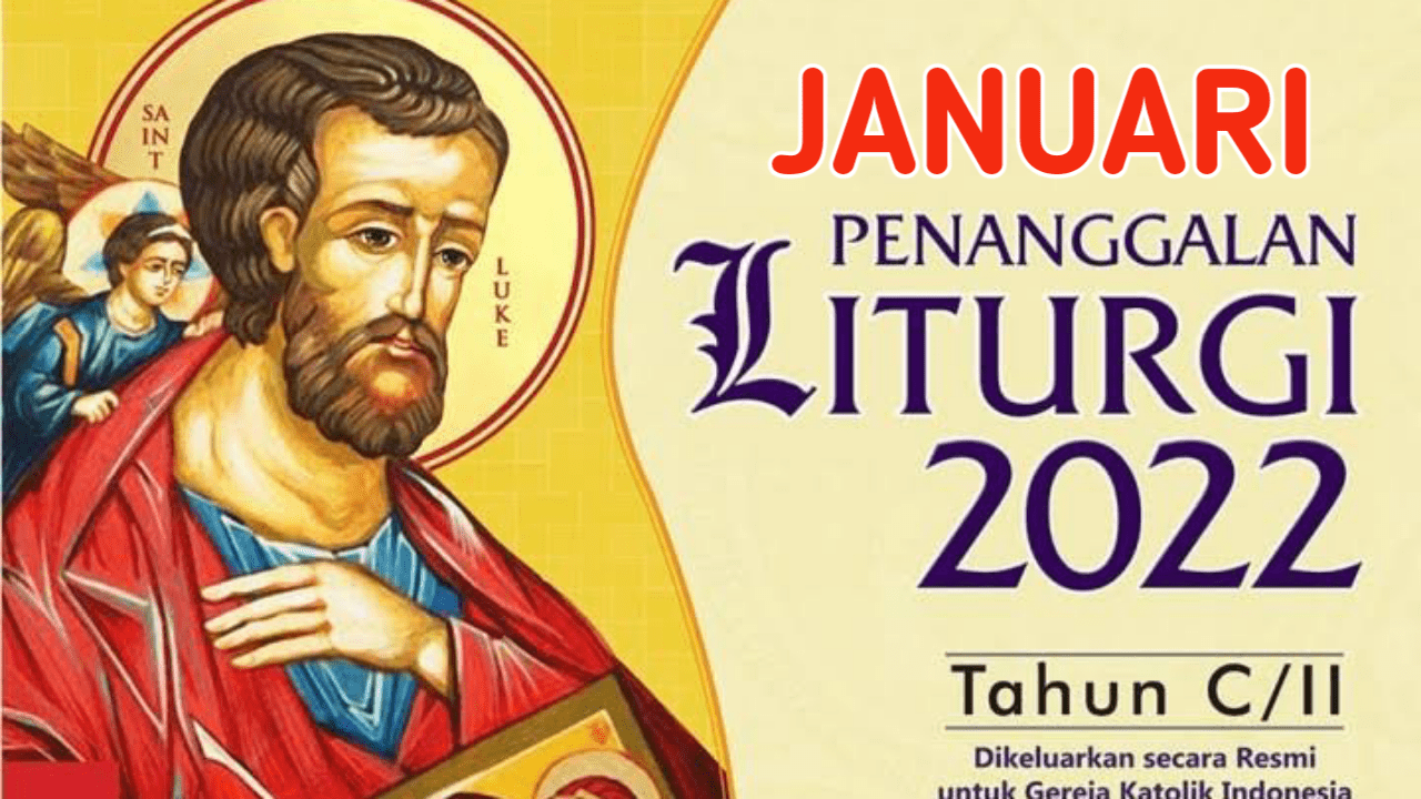 Kalender Liturgi Katolik Bulan Januari 2022