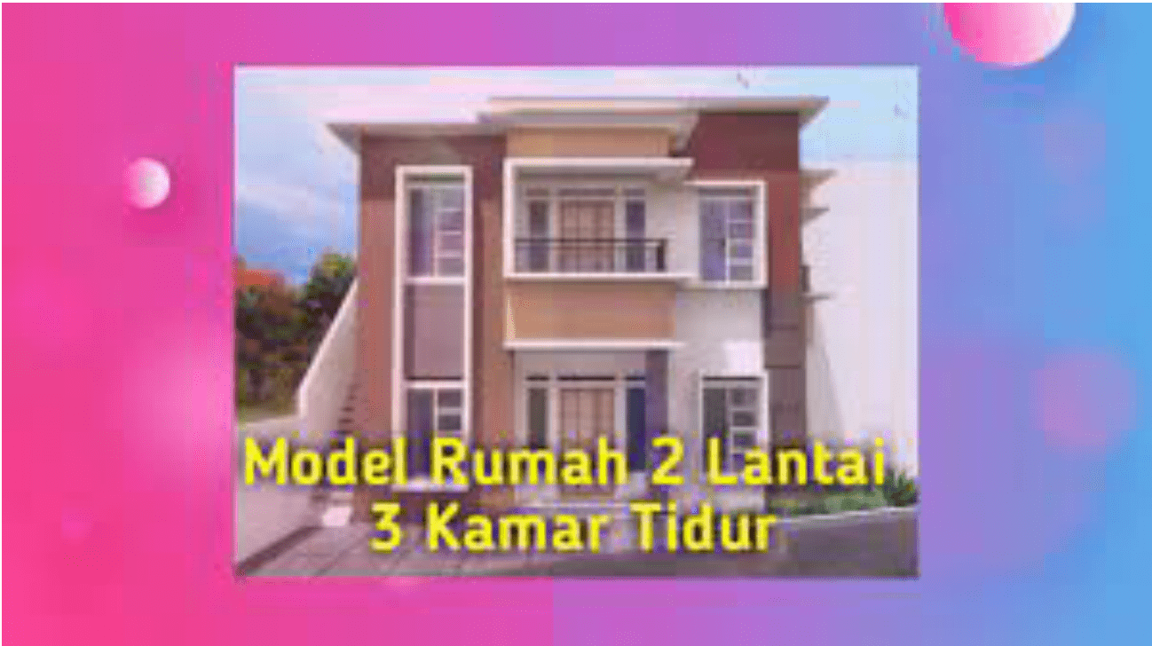 Model Rumah 2 Lantai 3 Kamar Tidur